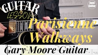 Gary Moore  Parisienne Walkways  Guitar Lesson  NORMAL amp SLOW TEMPO [upl. by Byrd]