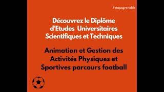 DEUST Animation et Gestion des Activités Physiques Sportives et Culturelles parcours football [upl. by Mihcaoj]