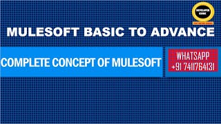 PART 02  SESSION 14  MULESOFT BASIC  MULESOFT COMPLETE CONCEPT [upl. by Oah]