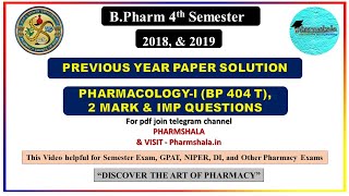 PharmacologyI 2018 amp 2019 Previous Year Solution  B Pharmacy 4th Semester Paper pharmshala [upl. by Galanti]