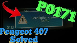 Depolution System Faulty 407 Peugeot Solved  p0170 P0171  Peugeot 407 P0171 [upl. by Arihsat]