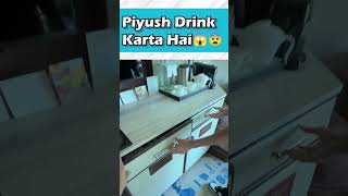 Piyush Drink Kart Hai 😨😱 saurabh joshi blog  Sourav Joshi Vlogs  Piyush Joshi Vlogs shorts [upl. by Fenelia]