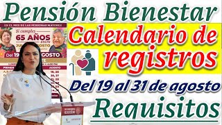 ¡Por Fin Fechas Oficiales de RegistroAgosto 2024 Para la Pensión Bienestar LETRAS Y FECHAS [upl. by Hertzfeld548]