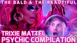 A Trixie Mattel Psychic Compilation The Bald amp The Beautiful [upl. by Cudlip]