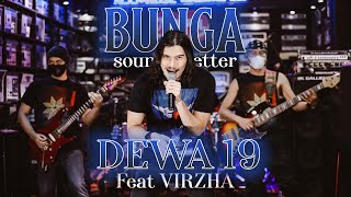 Dewa19 Feat Virzha  Bunga Sounds Better [upl. by Edris789]