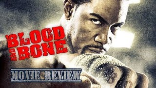 Blood and Bone 2009 Movie Review  Very Underrated [upl. by Ettolrahs210]