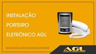 Instalação Porteiro Eletrônico AGL [upl. by Wojcik]