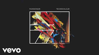 Mansionair  Technicolour Official Audio [upl. by Kwasi667]