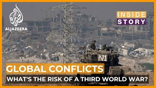 Could todays global conflicts bring a Third World War closer  Inside Story [upl. by Suneya]