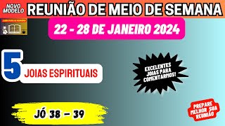 Preparação de algumas Joias Espirituais para comentarmos na Reunião 2228 de janeiro 2024 [upl. by Markus912]