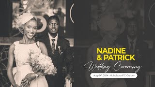 Nadine amp Patrick Wedding Ceremony [upl. by Ainala]