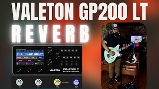 Teste Valeton GP 200 LT  REVERB  Delay valetongp200 valetongp200lt valeton reverb strymon [upl. by Aerdnaxela]