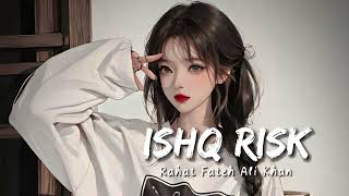 Naina Lage To Jaage Bina Dori Ya Dhage  Slowed amp Reverb • Ishq Risk [upl. by Kahlil764]