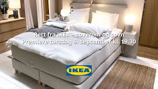 Soverom og søvn  Rett fra IKEA  IKEA Norge [upl. by Urbain830]