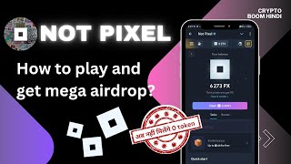 How to play Not pixel airdrop  Not pixel new update  Top crypto airdrop [upl. by Burwell]