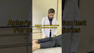 Apleys Compression Test  Meniscus Injury physiotherapy reels youtubeshorts mednotes viral [upl. by Subir]