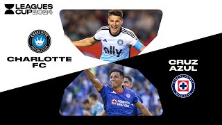 Leagues Cup 2024 Charlotte FC 0 4 vs 2 0 Cruz Azul  Full match Highlights [upl. by Adgam]