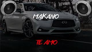 MAKANO ‐ Te Amo BASS BOOSTED [upl. by Fredkin]