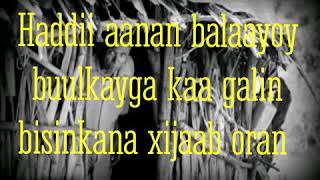 Waan soo baraarugayaa with lyrics mp3 khadra daahir cige [upl. by Roxanna552]