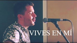 Evan Craft  Vives En Mí Wake  Hillsong Español ft Nicole Garcia Acústico [upl. by Garv]