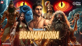 BRAHM YODDHA EPISODE 735 To 736  KALKEESH AUDIO SERIES  SEASON 1 [upl. by Clintock]