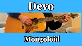 Devo  Mongoloid  Fingerstyle Guitar Cover  TAB AVAILABLE [upl. by Edveh185]