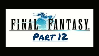 Final Fantasy PS1 Part 12  Tower Of Mirage [upl. by Rimidalv]