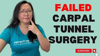 What To Do If Your Carpal Tunnel Surgery Failed [upl. by Anstus]