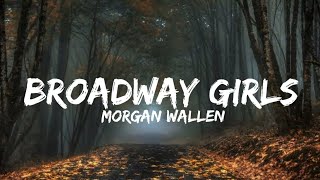 Morgan Wallen  Broadway Girls lyrics [upl. by Schulz]