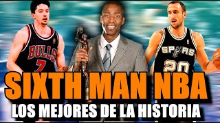 El SEXTO HOMBRE  Los mejores en la HISTORIA NBA [upl. by Anivlac]