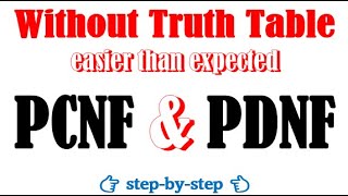 Find principal disjunctive and conjunctive normal form PDNFPCNF without truth table mathematics [upl. by Akimat]