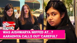 Aishwarya Annoyed Aaradhya Warns Paparazzi Careful  Viral Airport Video [upl. by Liddy]