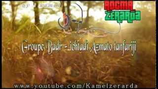 Groupe Badr  مجموعة بدر  Ichtadi Azmato Tanfariji [upl. by Enrique372]