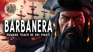 Barbanera  Documentario su Edward Teach Il Re Dei Pirati [upl. by Jocko]