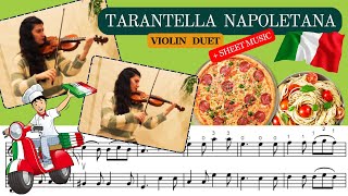 quotTarantella Napoletanaquot Violin Duet  Italian Folk Song with sheet music [upl. by Cirala]