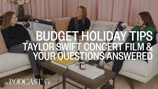 Taylor Swift Concert Film Budget Holiday Tips amp Your Questions Answered [upl. by Linsk]