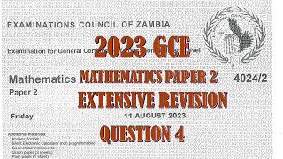 2023 GCE MATHEMATICS PAPER 2 QUESTION 4 [upl. by Prestige452]