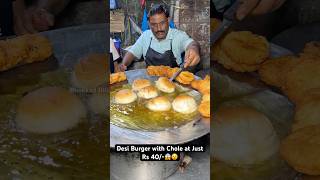 Desi Burger with Chole at Just Rs 40😱😵 Indian Street Food [upl. by Stevenson]