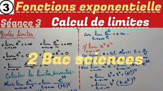 Les fonctions exponentielles séance 3 2 Bac sciences Calcul de limites [upl. by Acinorahs]