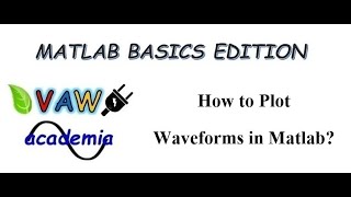 How to Plot Waveforms in Matlab Matlab Basics Edition Part 6 [upl. by Nazler]