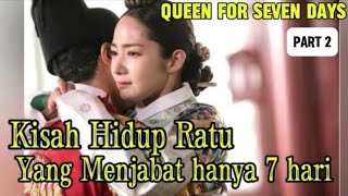 ALUR CERITA QUEEN FOR SEVEN DAYS EPISODE 56 [upl. by Enitsirhk]