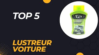 Top 5 Meilleur Lustreur Voiture 2024 [upl. by Tamma]