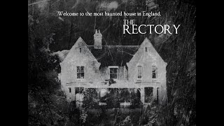 The Haunting and Ghosts of Borley Rectory Documentary [upl. by Revart]