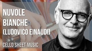 Cello Sheet Music How to play Nuvole Bianche by Ludovico Einaudi [upl. by Waligore875]