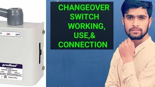 CHANGEOVER SWITCH  USE WORKING amp CONNECTION By SHOIAB SULTAN HAI [upl. by Villiers]