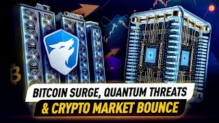 Bitcoin Mining Surge Quantum Computing Threats amp Crypto Market Bounce Back 🔥 [upl. by Ekram]