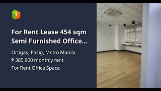 For Rent Lease 454 sqm Semi Furnished Office Space Ortigas Center [upl. by Morell]