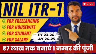 How to File NIL ITR 1 For Freelancer Housewife amp Student FY 2324 AY 2425 [upl. by Edlyn]