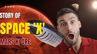 Story of SPACE X🤯  MARS KI ORE [upl. by Litton185]