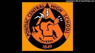 Pontiac Central High School Fight Song [upl. by Rabassa]